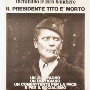 ONORE AL COMPAGNO TITO!