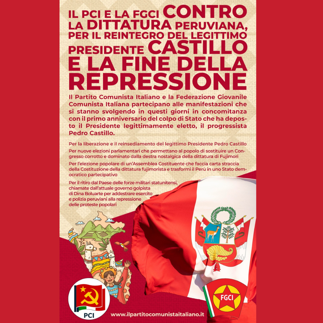 IL PCI E LA FGCI CONTRO LA DITTATURA PERUVIANA, PER IL REINTEGRO DEL LEGITTIMO PRESIDENTE CASTILLO E LA FINE DELLA REPRESSIONE