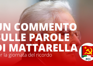 Un commento sulle parole di Mattarella per la giornata del ricordo